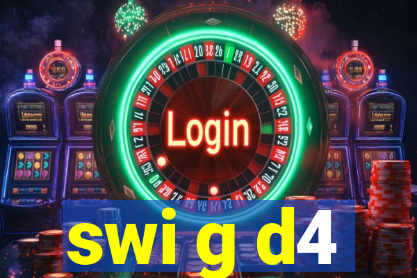 swi g d4